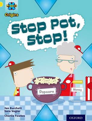 Stop, Pot, Stop!