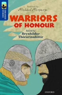 Oxford Reading Tree TreeTops Greatest Stories: Oxford Level 14: Warriors of Honour