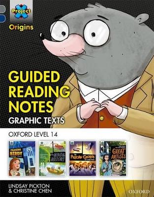 Project X Origins Graphic Texts: Grey Book Band, Oxford Level 14: Guided Reading Notes