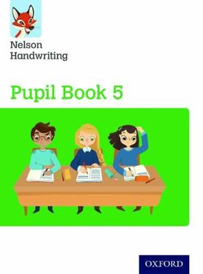 Nelson Handwriting: Year 5/Primary 6: Pupil Book 5