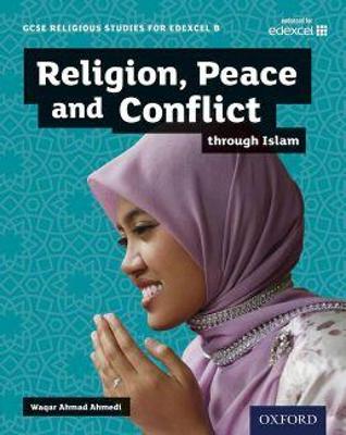 Religion, Peace and Conflict Through Islam