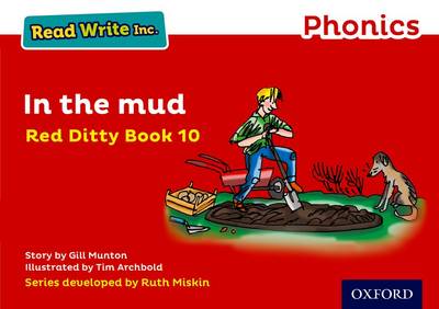 Read Write Inc. Phonics: In the Mud (Red Ditty Book 10)