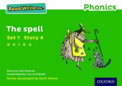 Read Write Inc. Phonics: The Spell (Green Set 1 Storybook 4)