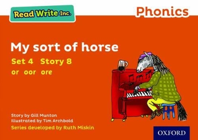 Read Write Inc. Phonics: My Sort of Horse (Orange Set 4 Storybook 8)