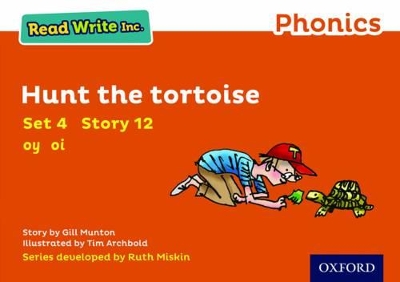Read Write Inc. Phonics: Hunt the Tortoise (Orange Set 4 Storybook 12)