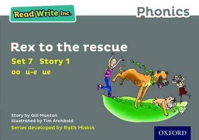 Read Write Inc. Phonics: Rex to the Rescue (Grey Set 7 Storybook 1)