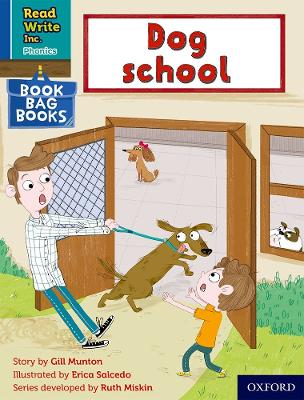 Read Write Inc. Phonics: Dog school (Blue Set 6 Book Bag Book 1)