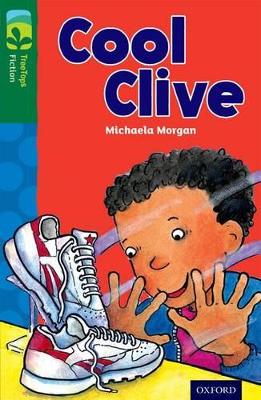 Oxford Reading Tree TreeTops Fiction: Level 12: Cool Clive by 