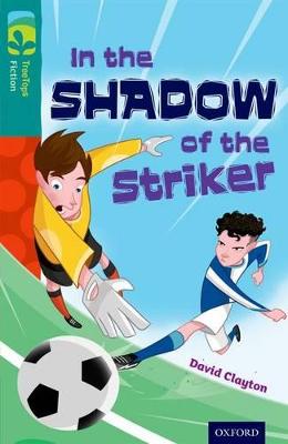 In the Shadow of the Striker