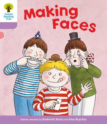 Oxford Reading Tree: Level 1+: More Patterned Stories: Making Faces