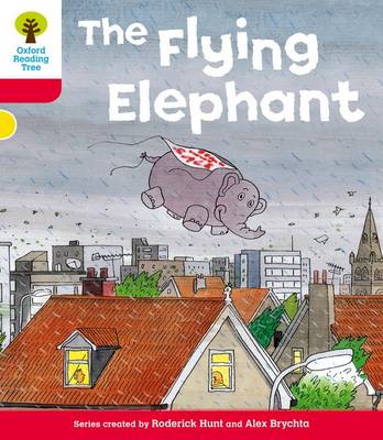 Oxford Reading Tree: Level 4: More Stories B: The Flying Elephant