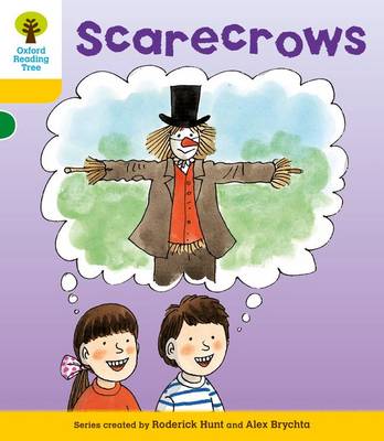 Oxford Reading Tree: Level 5: More Stories B: Scarecrows
