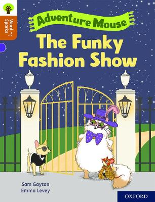 Oxford Reading Tree Word Sparks: Level 8: The Funky Fashion Show