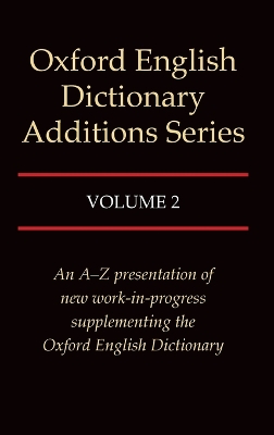 Oxford English Dictionary Additions Series: Volume 2