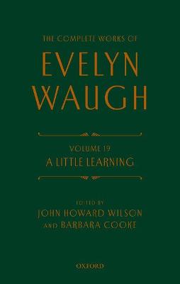 The Complete Works of Evelyn Waugh: A Little Learning