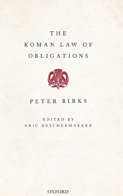 The Roman Law of Obligations