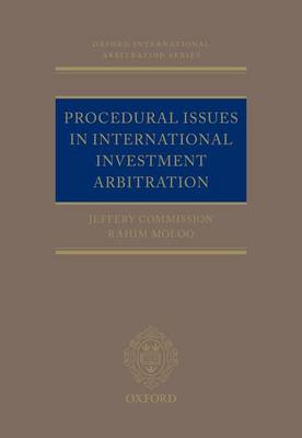 Procedural Issues in International Investment Arbitration