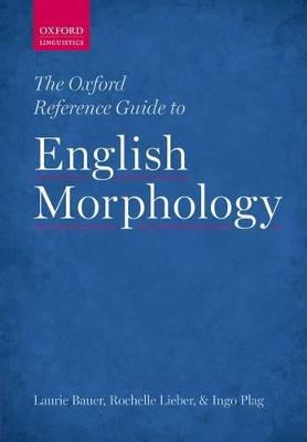 The Oxford Reference Guide to English Morphology