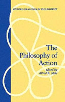 The Philosophy of Action