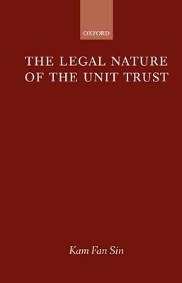 The Legal Nature of the Unit Trust