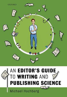 An Editor's Guide to Writing and Publishing Science