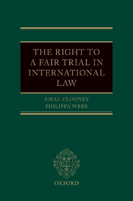 The Right to a Fair Trial in International Law