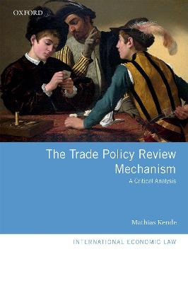 The Trade Policy Review Mechanism