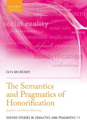 The Semantics and Pragmatics of Honorification