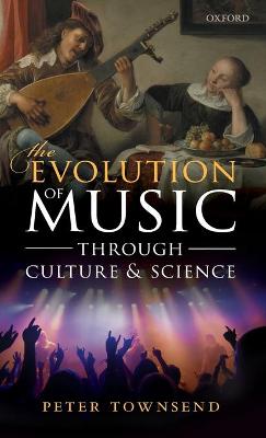 The Evolution of Music through Culture and Science