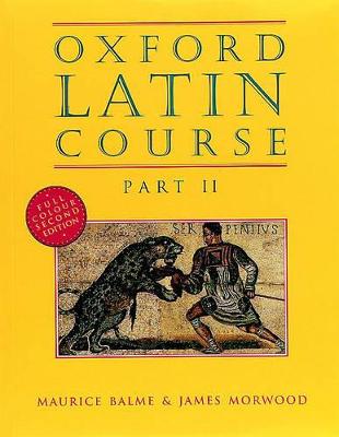 Oxford Latin Course: Part II: Student's Book