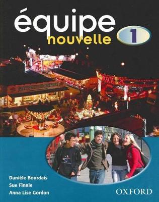 Équipe nouvelle: Part 1: Students' Book