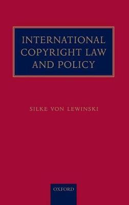 International Copyright Law and Policy