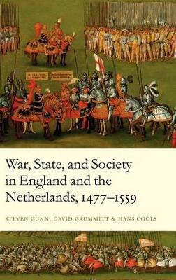 War, State, and Society in England and the Netherlands 1477-1559