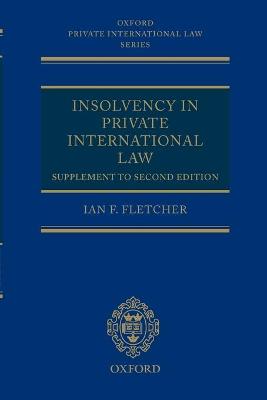 Insolvency in Private International Law: Supplement to Second Edition