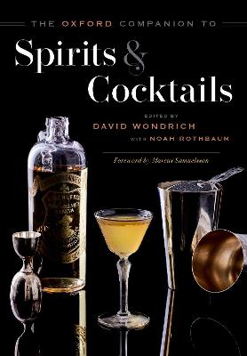 The Oxford Companion to Spirits and Cocktails