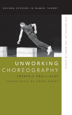 Unworking Choreography