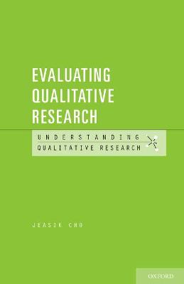 Evaluating Qualitative Research