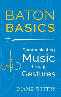 Baton Basics