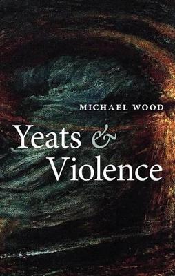 Yeats and Violence