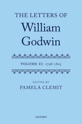 The Letters of William Godwin