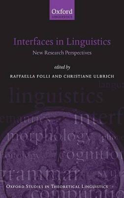 Interfaces in Linguistics