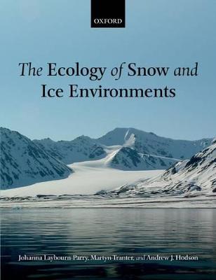 The Ecology of Snow and Ice Environments