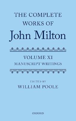 The Complete Works of John Milton: Volume XI