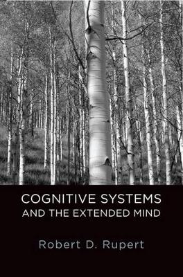 Cognitive Systems and the Extended Mind