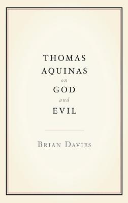 Thomas Aquinas on God and Evil