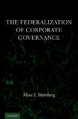 The Federalization of Corporate Governance