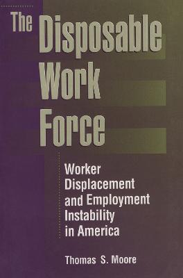 The Disposable Work Force