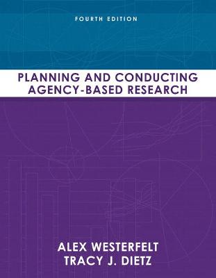 Planning and Conducting Agency-Based Research