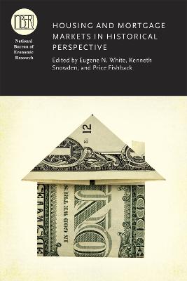 Housing and Mortgage Markets in Historical Perspective