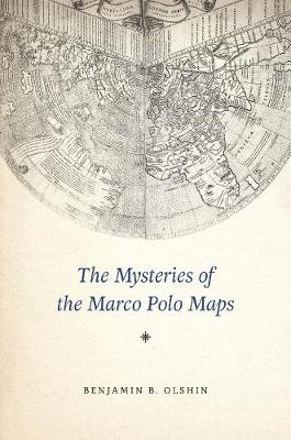 The Mysteries of the Marco Polo Maps